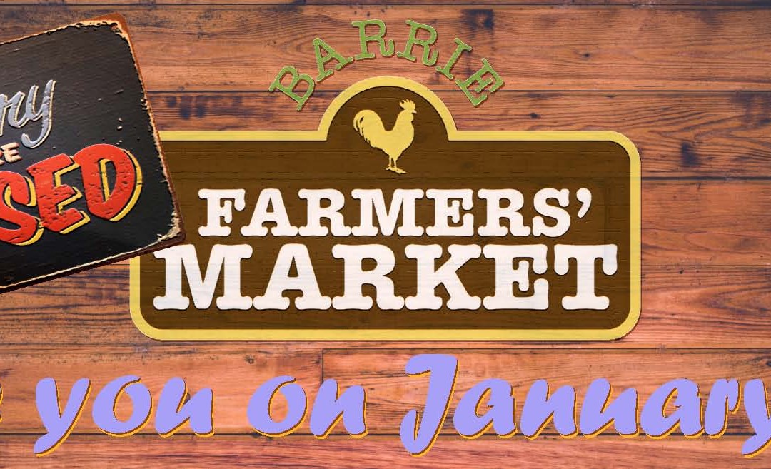 market-closed-december-31-back-on-january-7-barrie-farmers-market